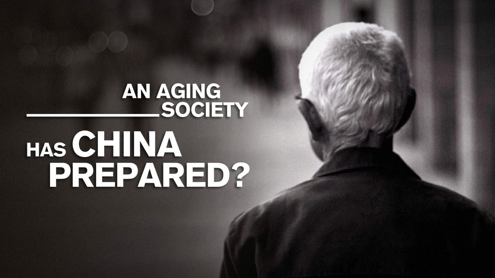 How Has China Prepared For Stepping Into An Aging Society CGTN