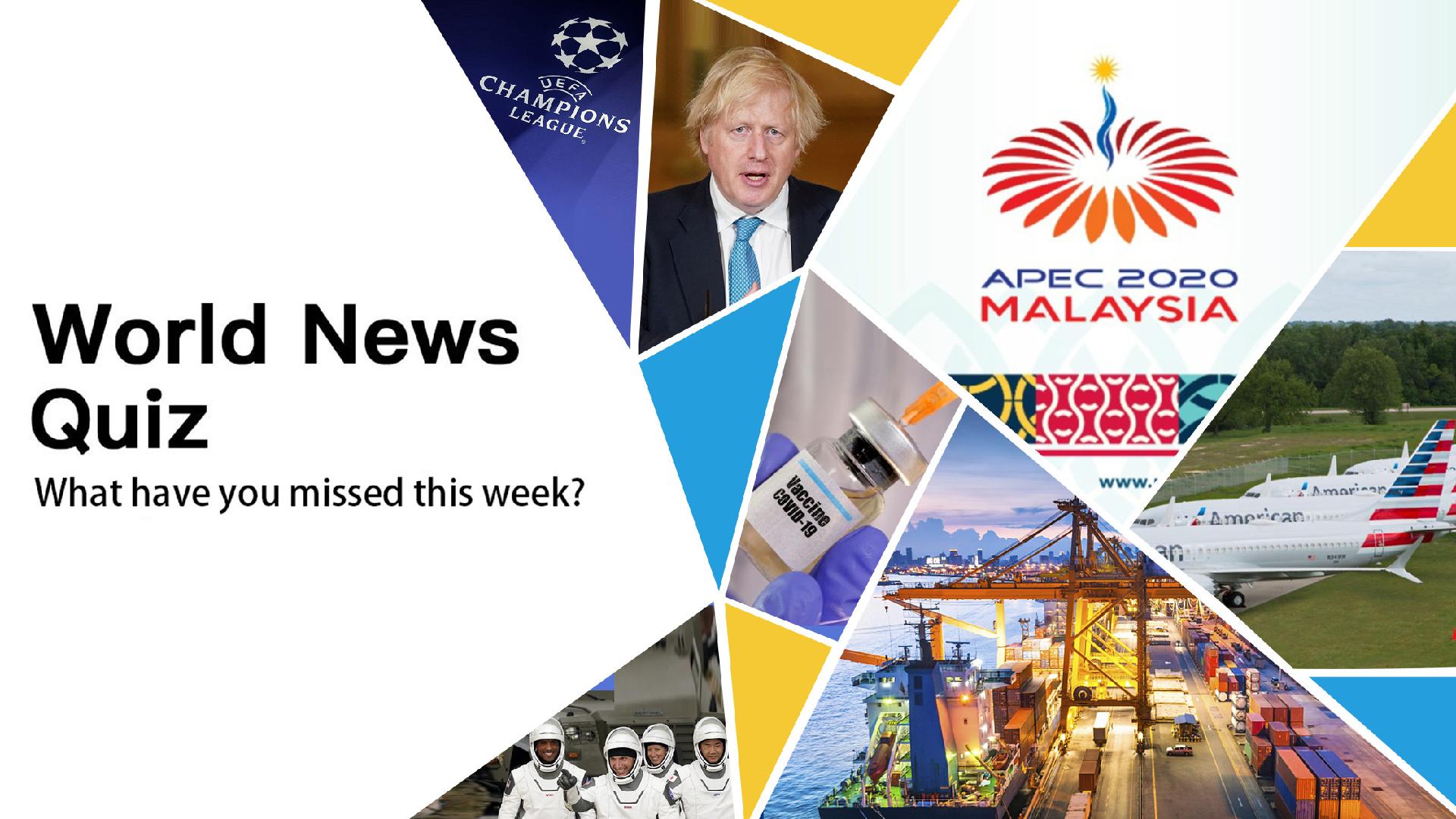World News Quiz What have you missed this week? CGTN