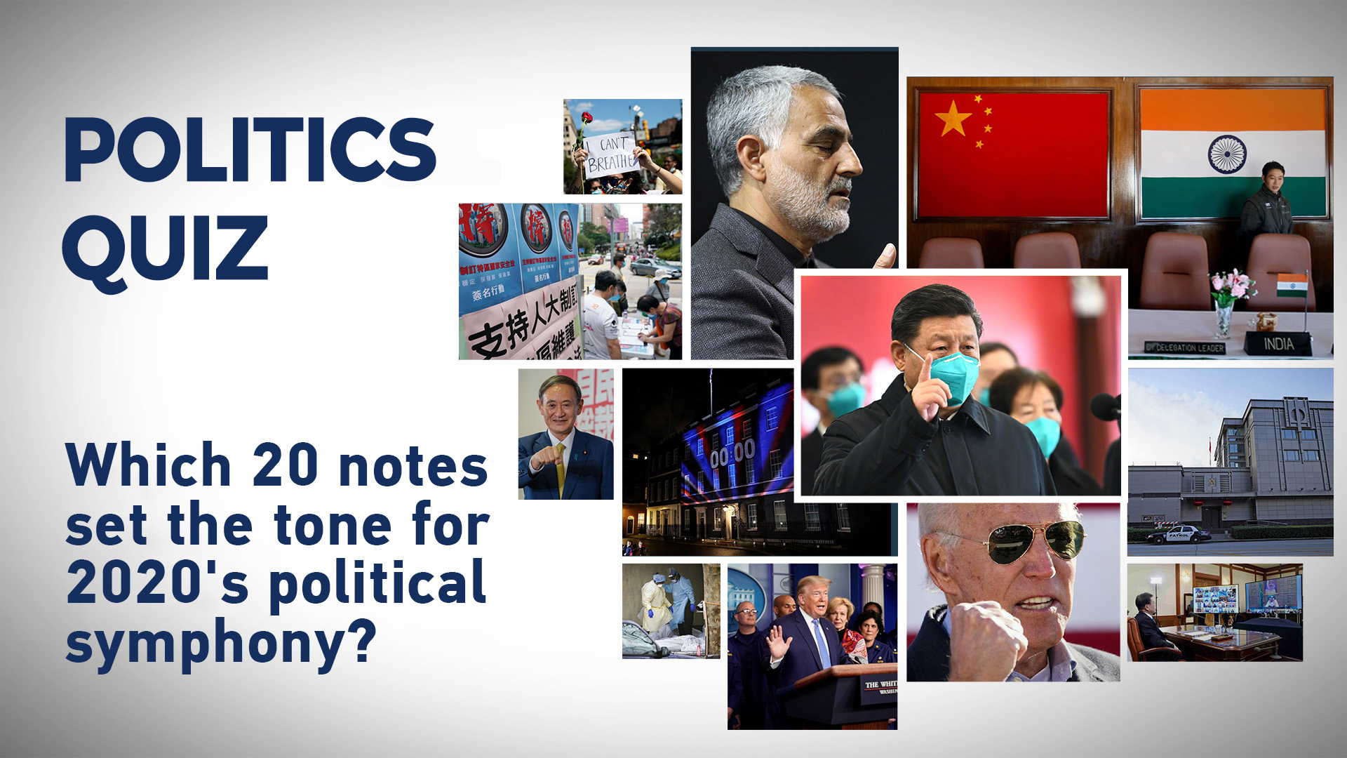 Politics quiz 20 questions for the political events of 2020 CGTN
