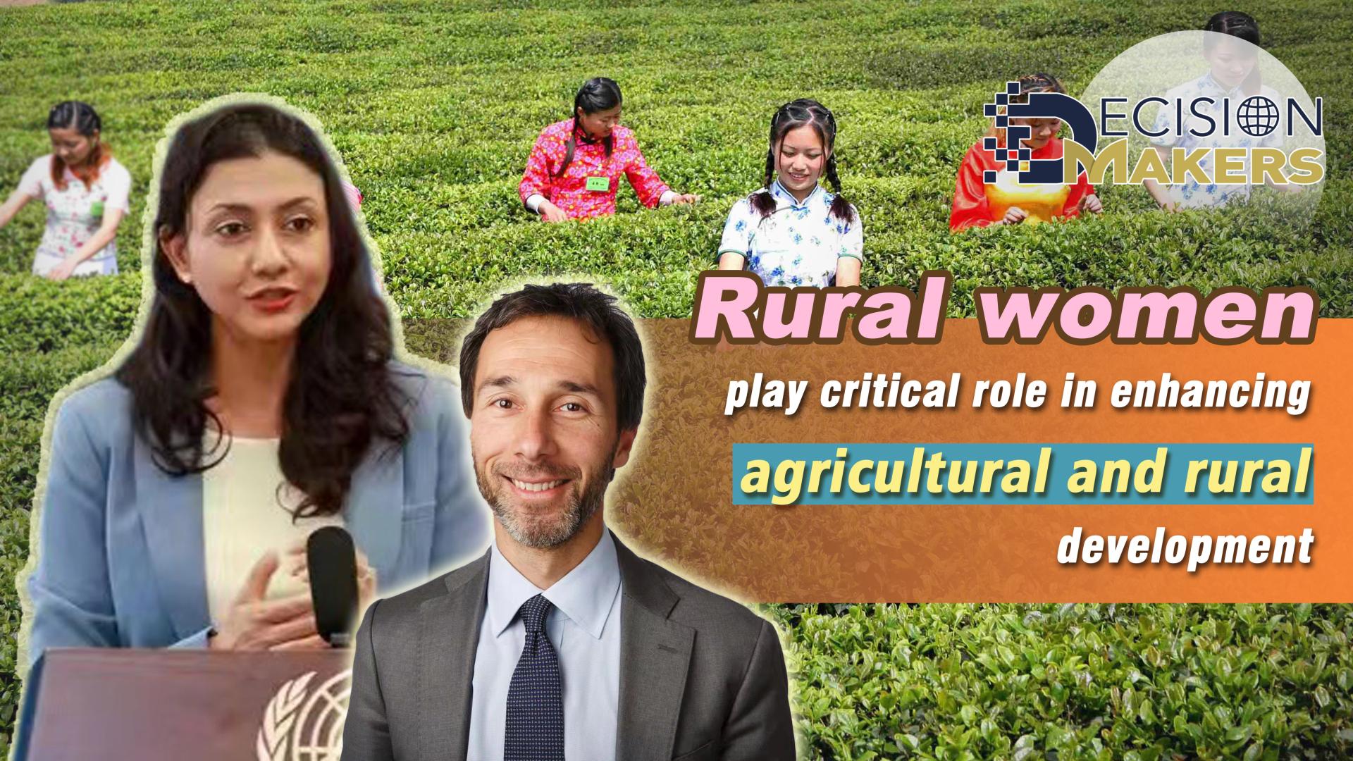 Rural women play critical role in enhancing agricultural development - CGTN