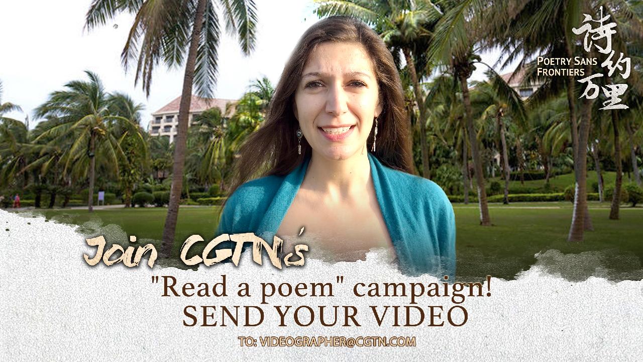 Join Cgtns Read A Poem Campaign Share Your Poem For 2021 With Us Cgtn 8616