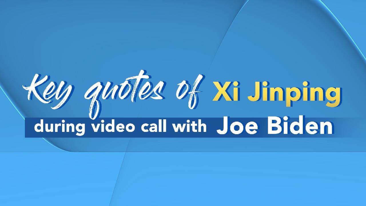 Key quotes of Xi Jinping during video call with Joe Biden 