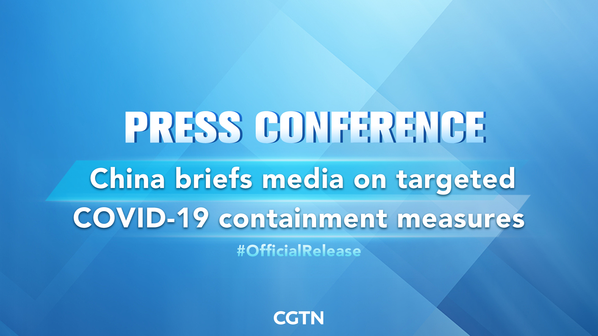 Live: China briefs media on targeted COVID-19 containment measures