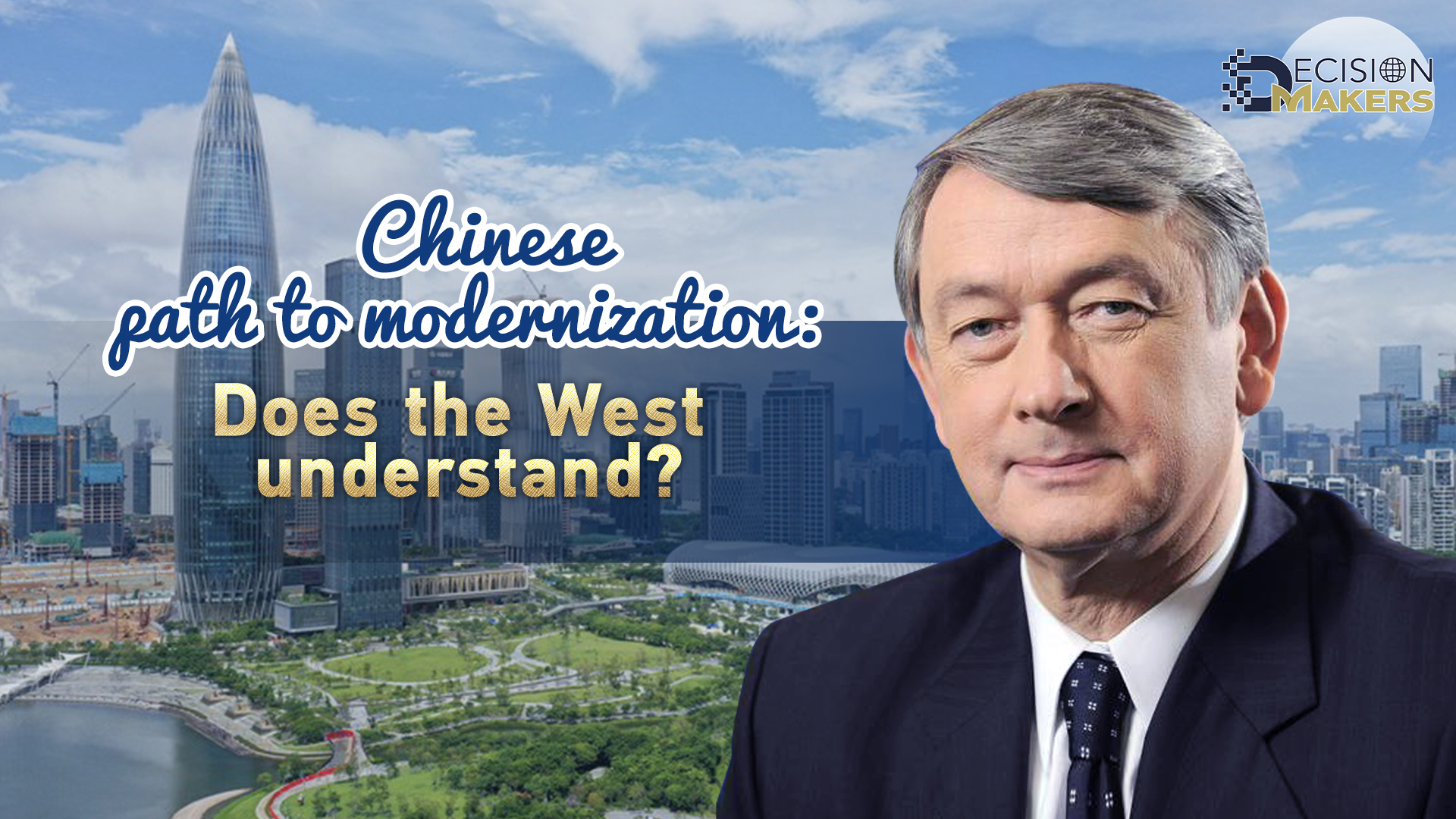 Chinese path to modernization: Does the West understand?