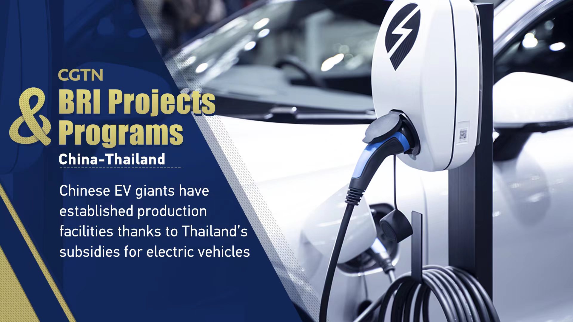 BRI Projects & Programs: China-Thailand joint EVs production eyes huge ASEAN market