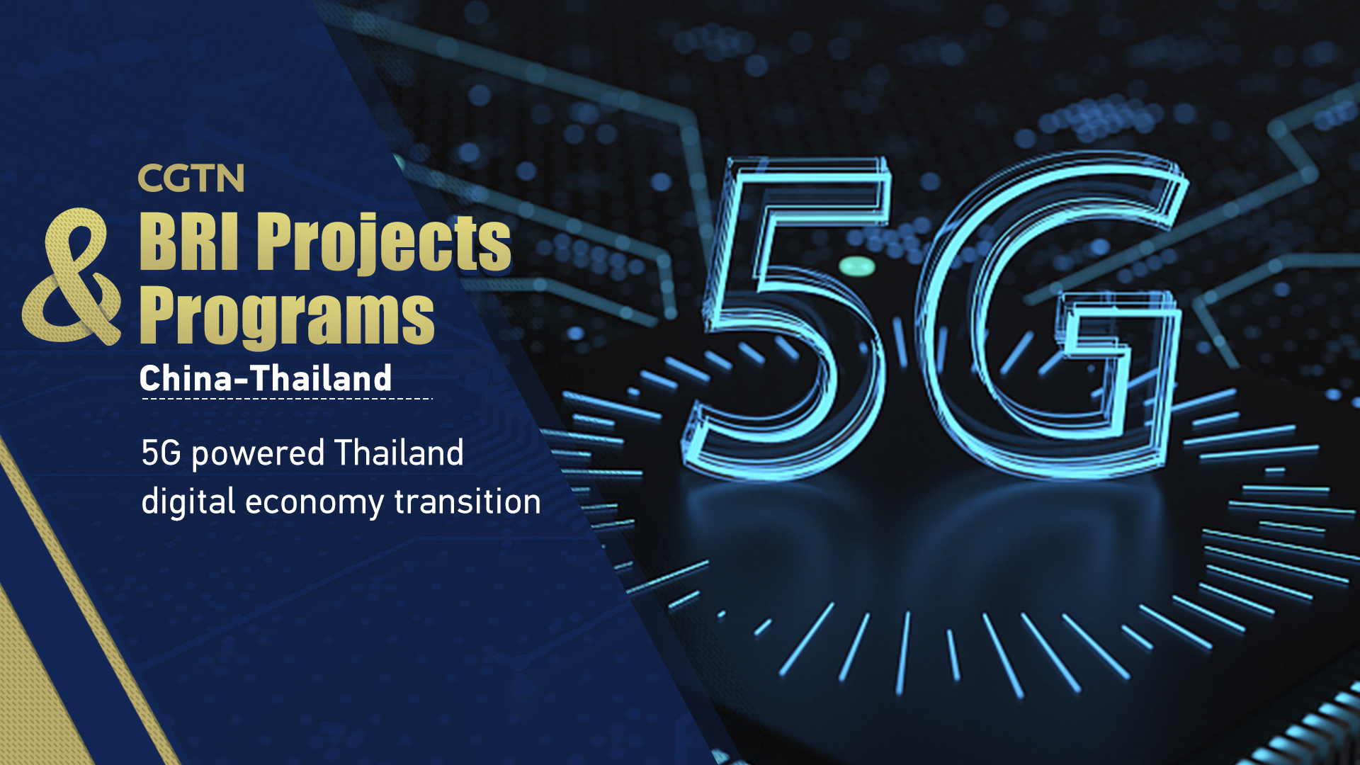 BRI Projects & Programs: China's 5G powers Thai digital economy transition