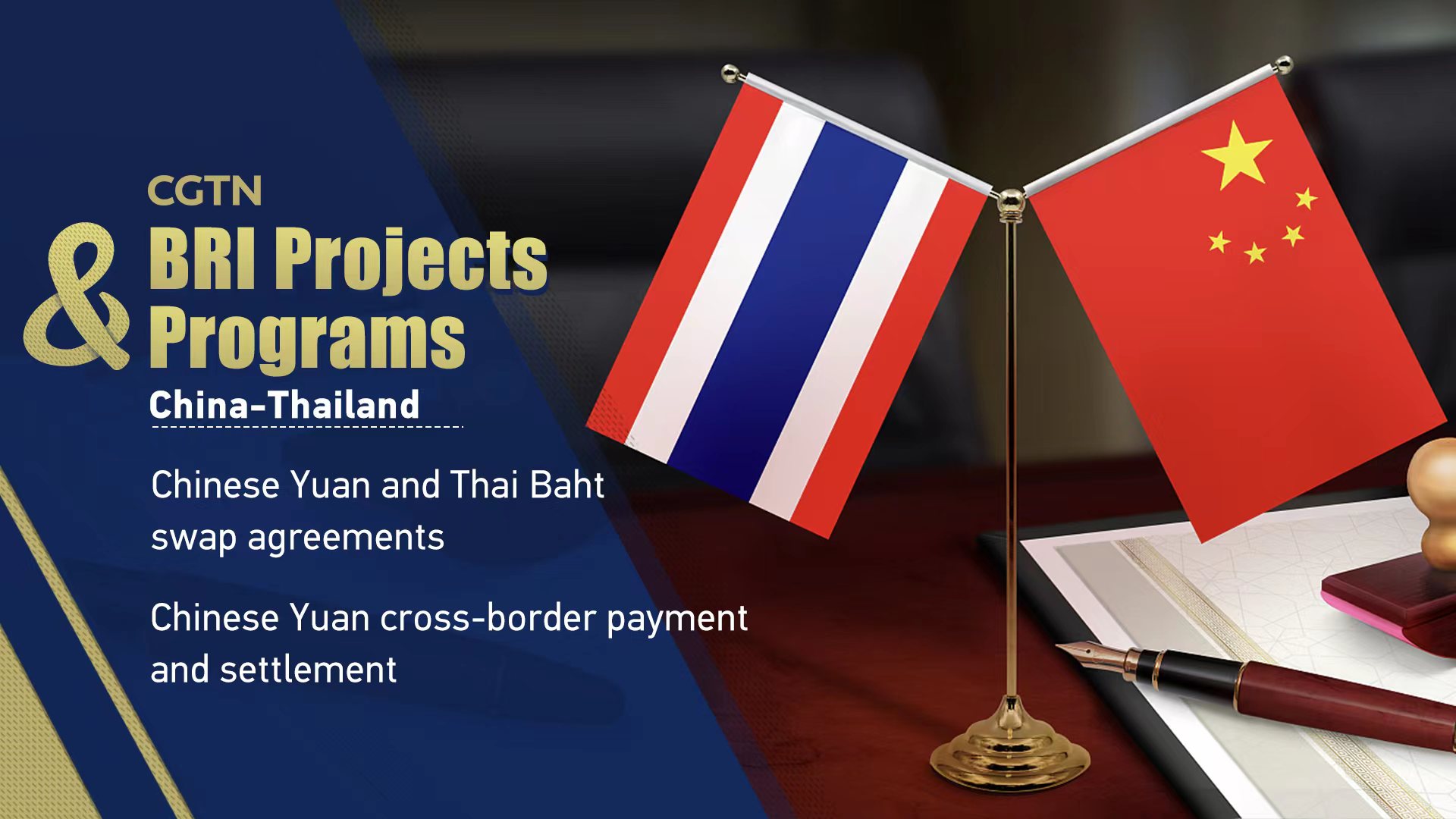 BRI Projects & Programs: Sino-Thai growing bilateral currency swap boosts investment