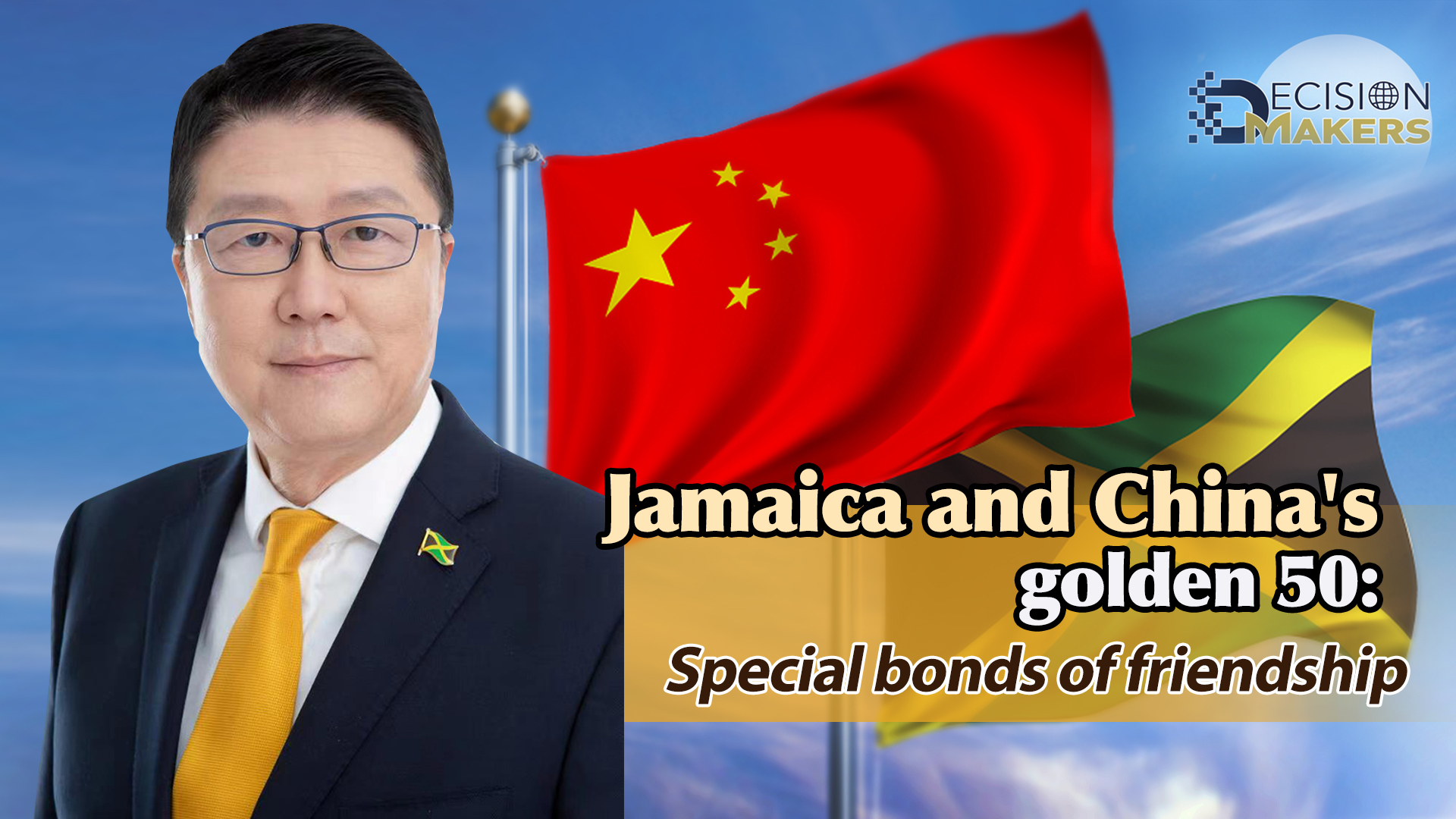 Jamaica and China's golden 50: Special bonds of friendship