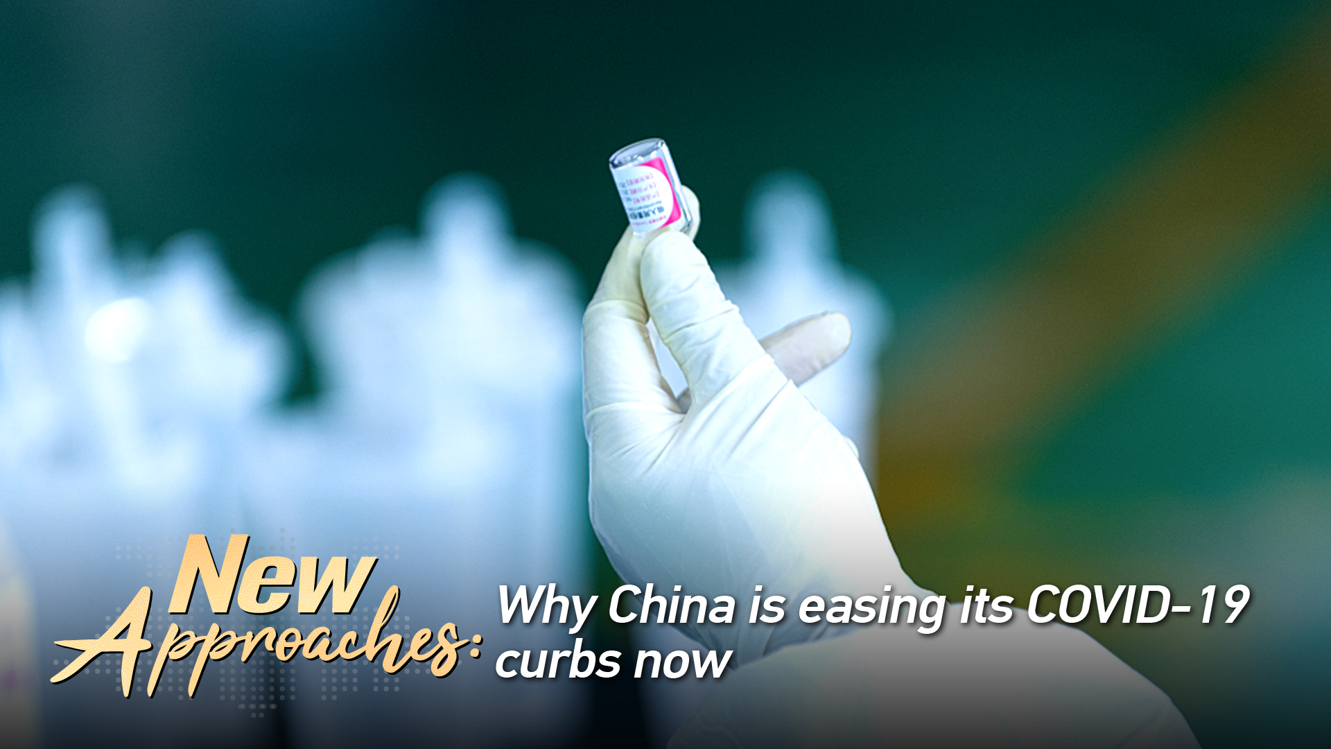 New Approaches: Why China is easing its COVID-19 curbs now