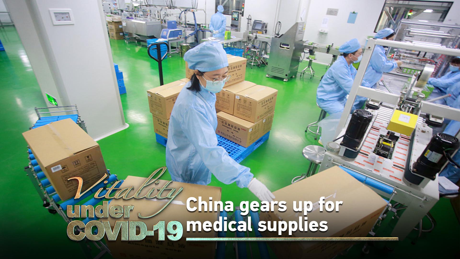 Vitality under COVID-19: China gears up for medical supplies