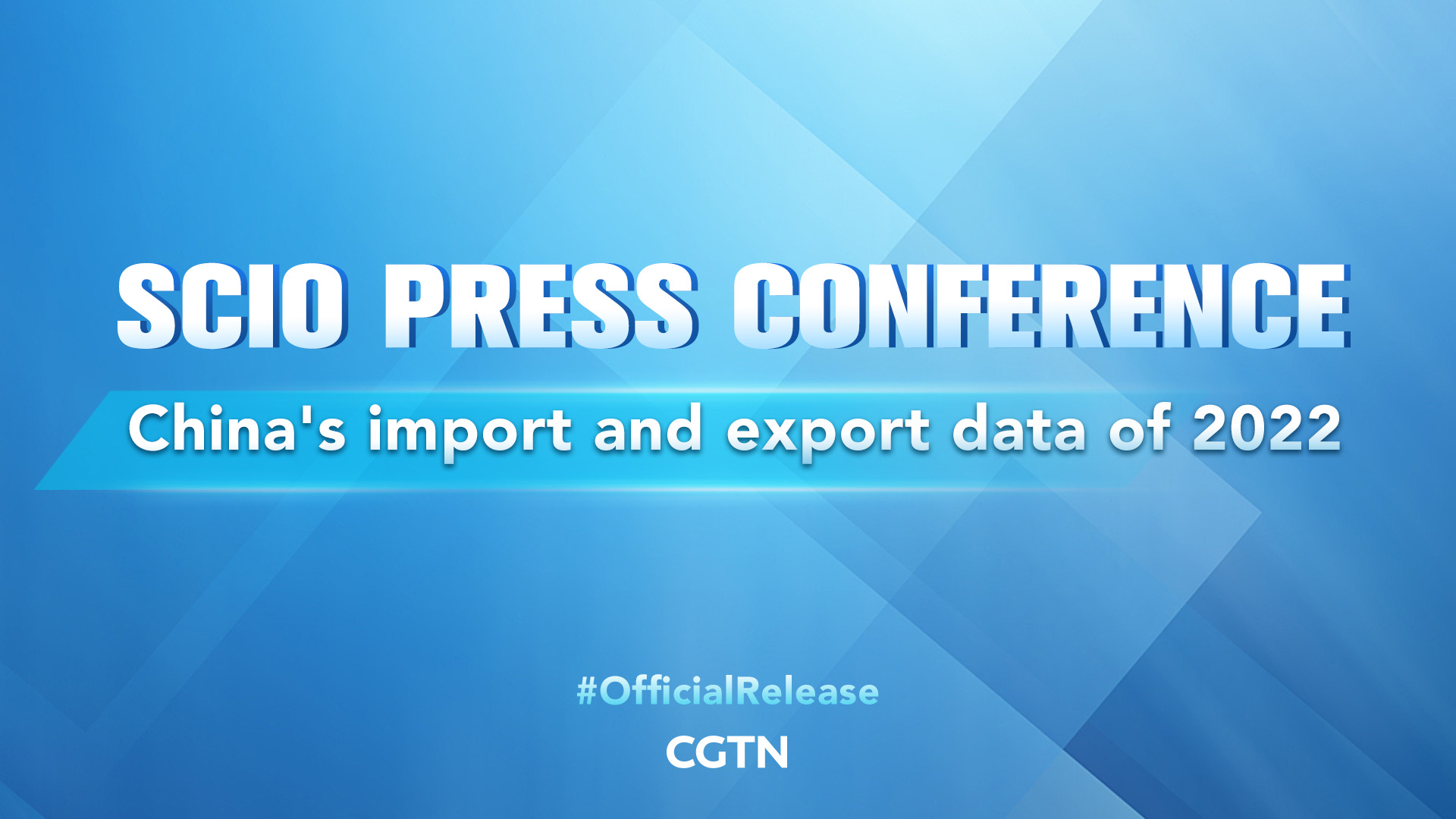 Live: Press conference on China's import and export data of 2022