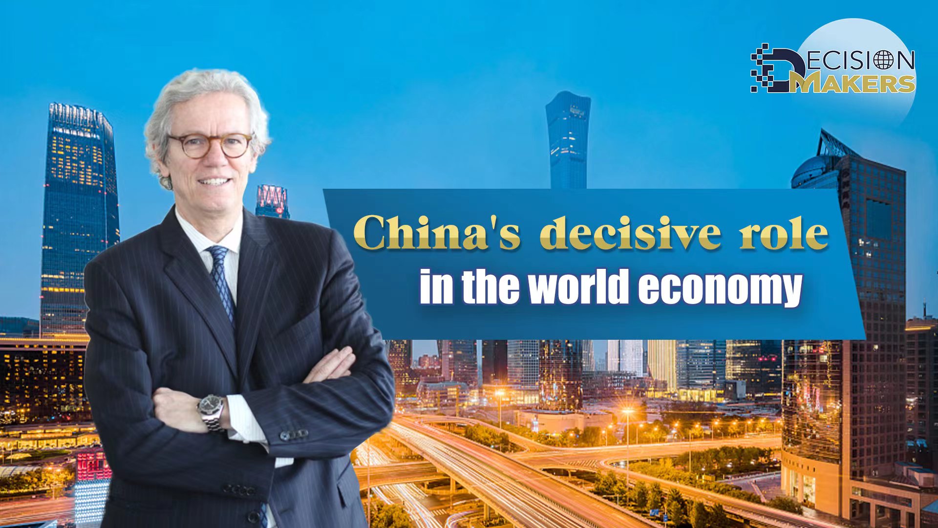 China's decisive role in the world economy