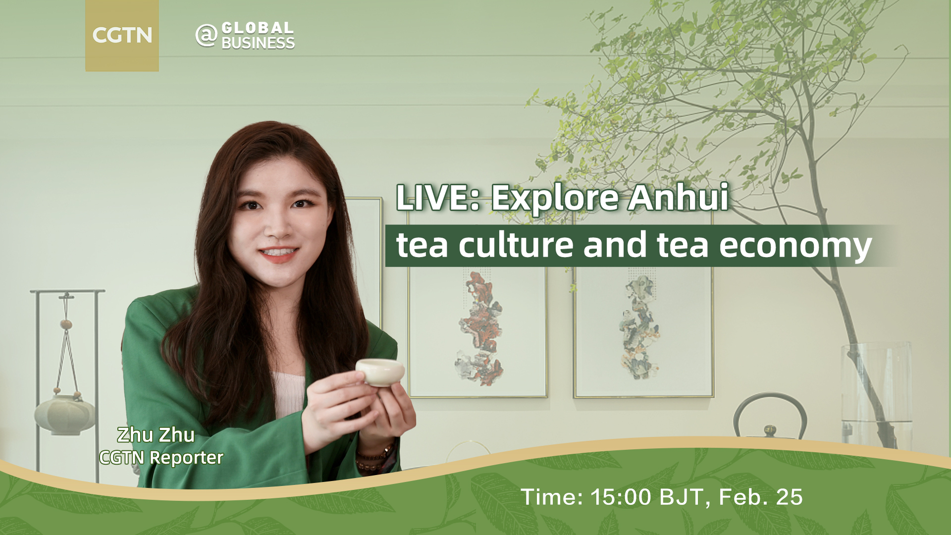 Live: Explore Anhui's tea culture and economy
