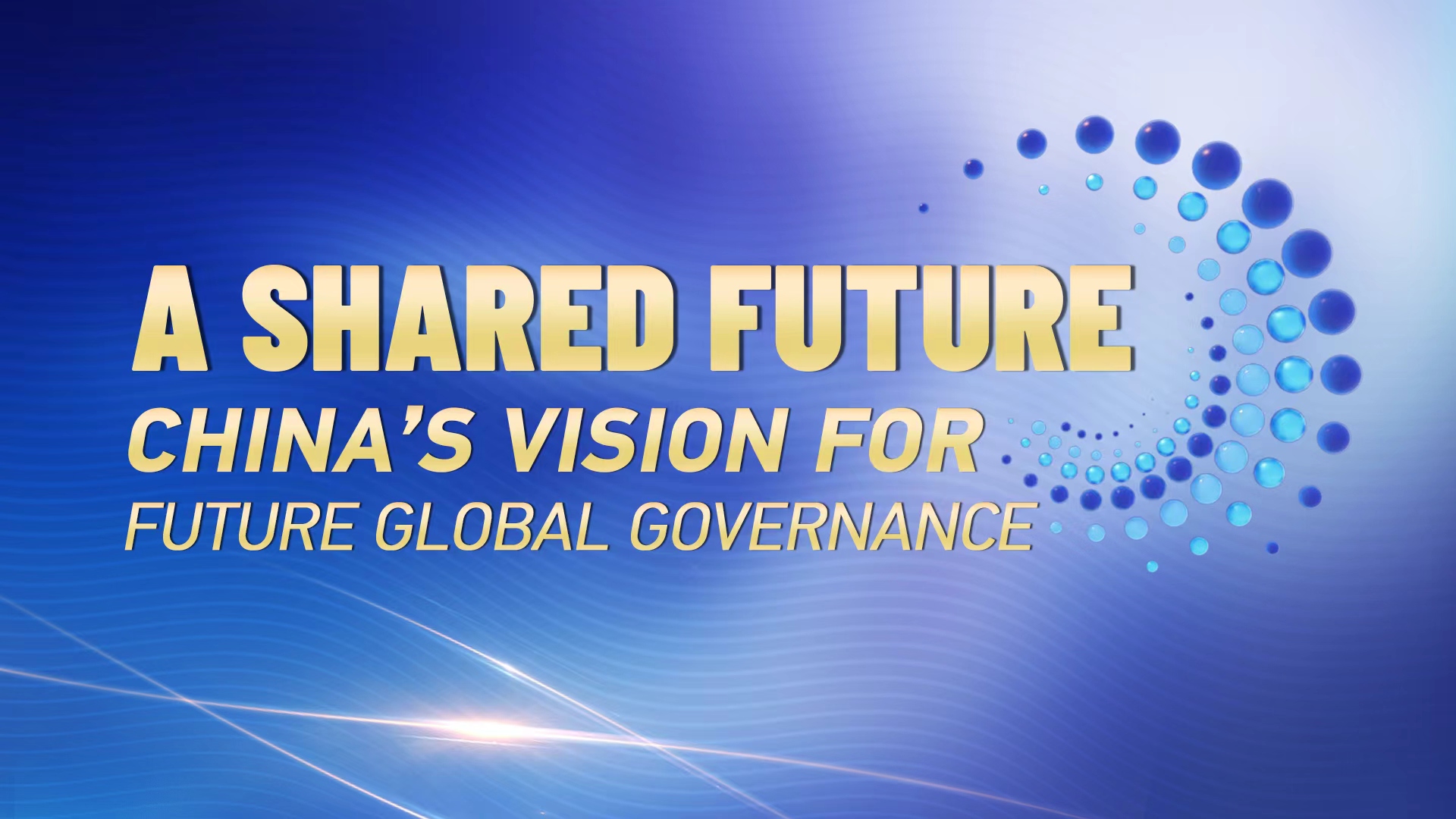 Live: 'A Shared Future: China's Vision for Future Global Governance'