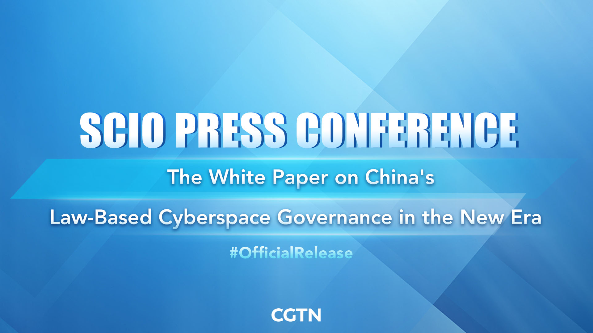 Live: SCIO issues white paper on China's Law-Based Cyberspace Governance in the New Era