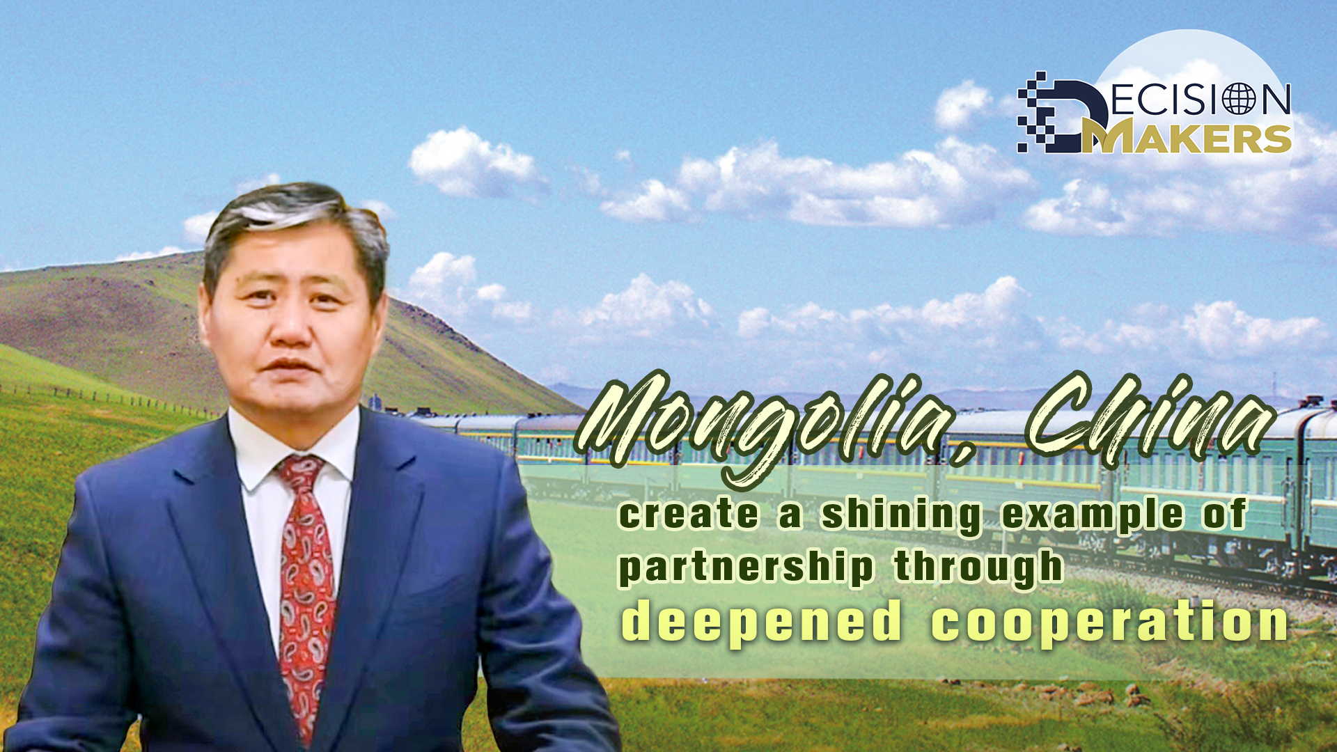 Mongolia, China create a shining example of partnership through deepened cooperation