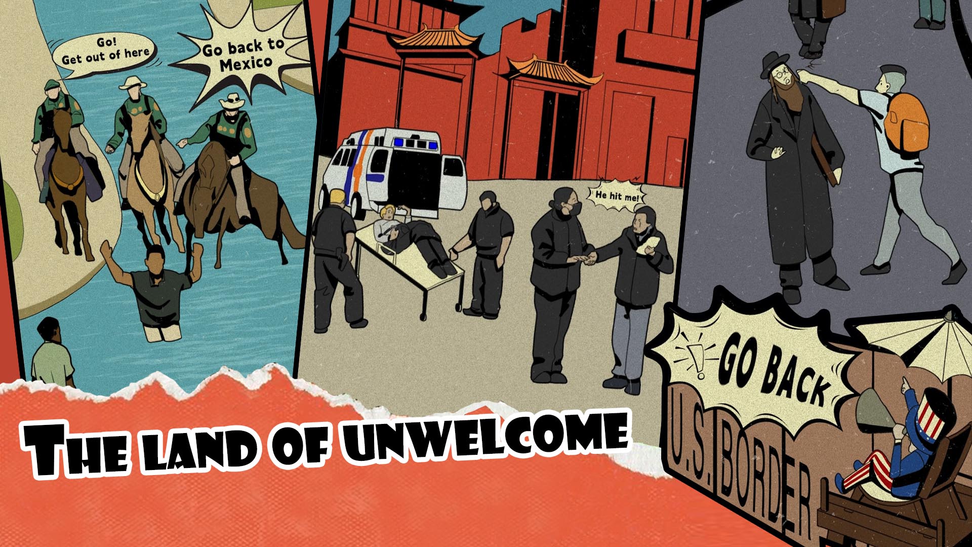 The land of unwelcome