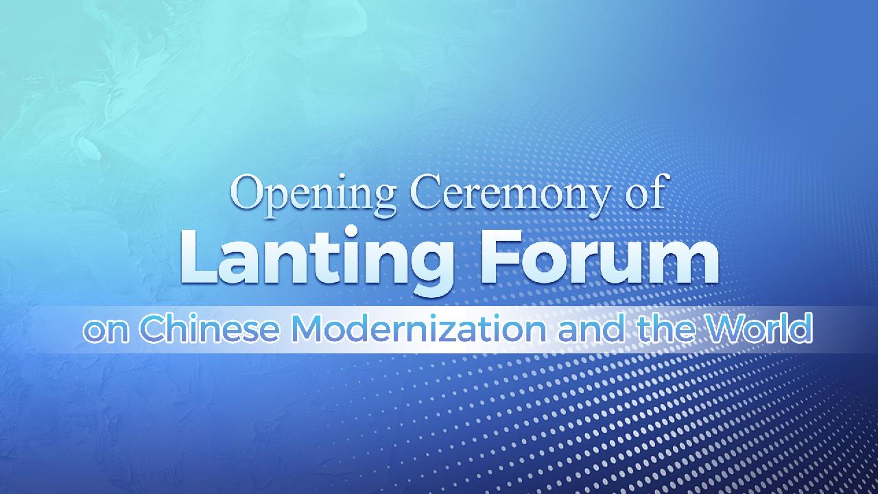 Live: Chinese Modernization And The World Opening Ceremony - CGTN