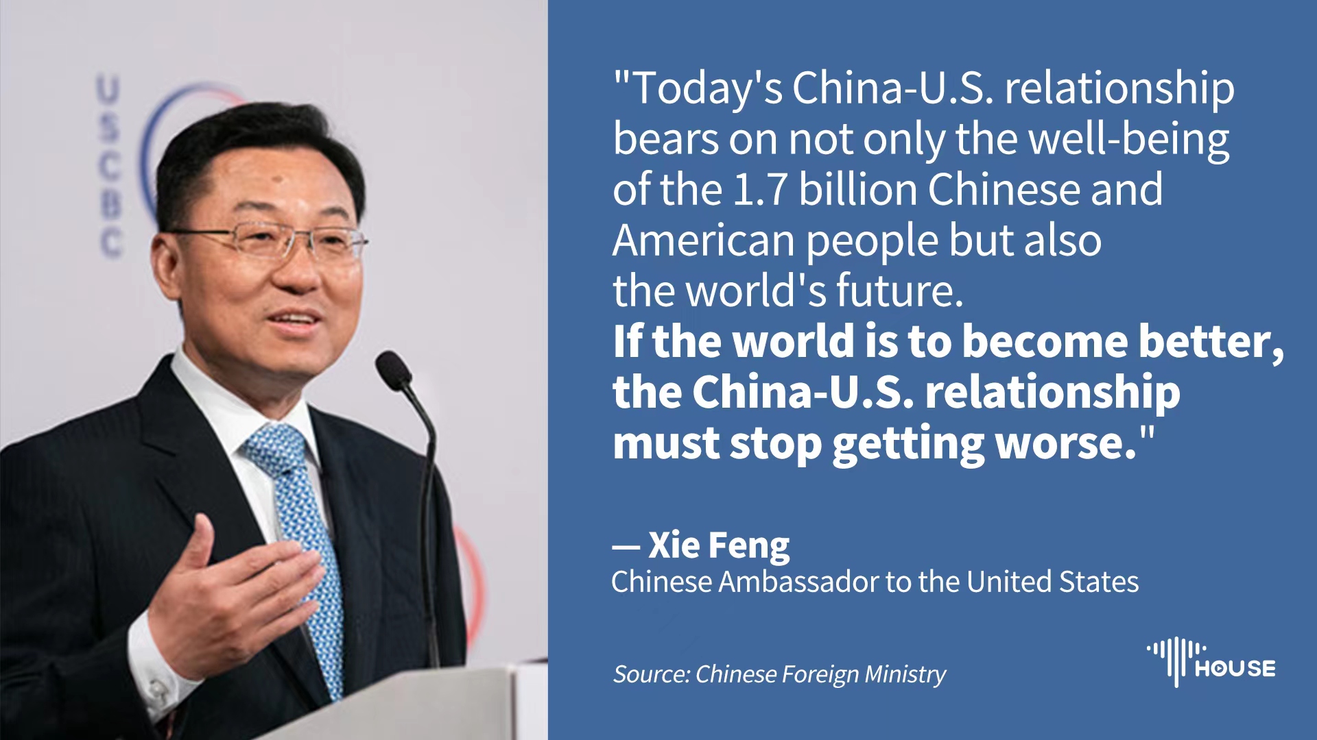 Chinese Ambassador to the U.S. Xie Feng: China is a source of much-needed stability and certainty