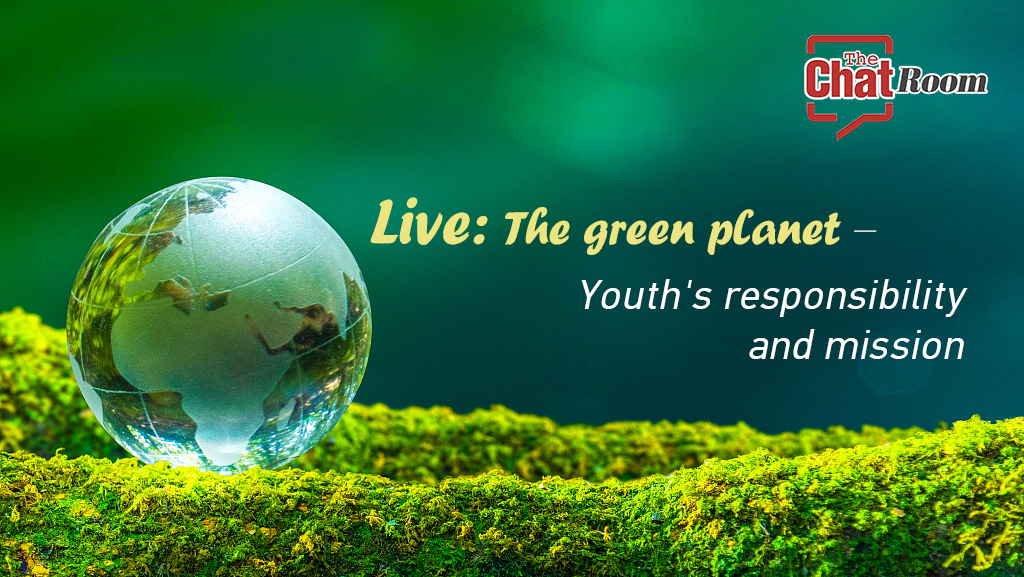 Live: The green planet – Youth's responsibility and mission