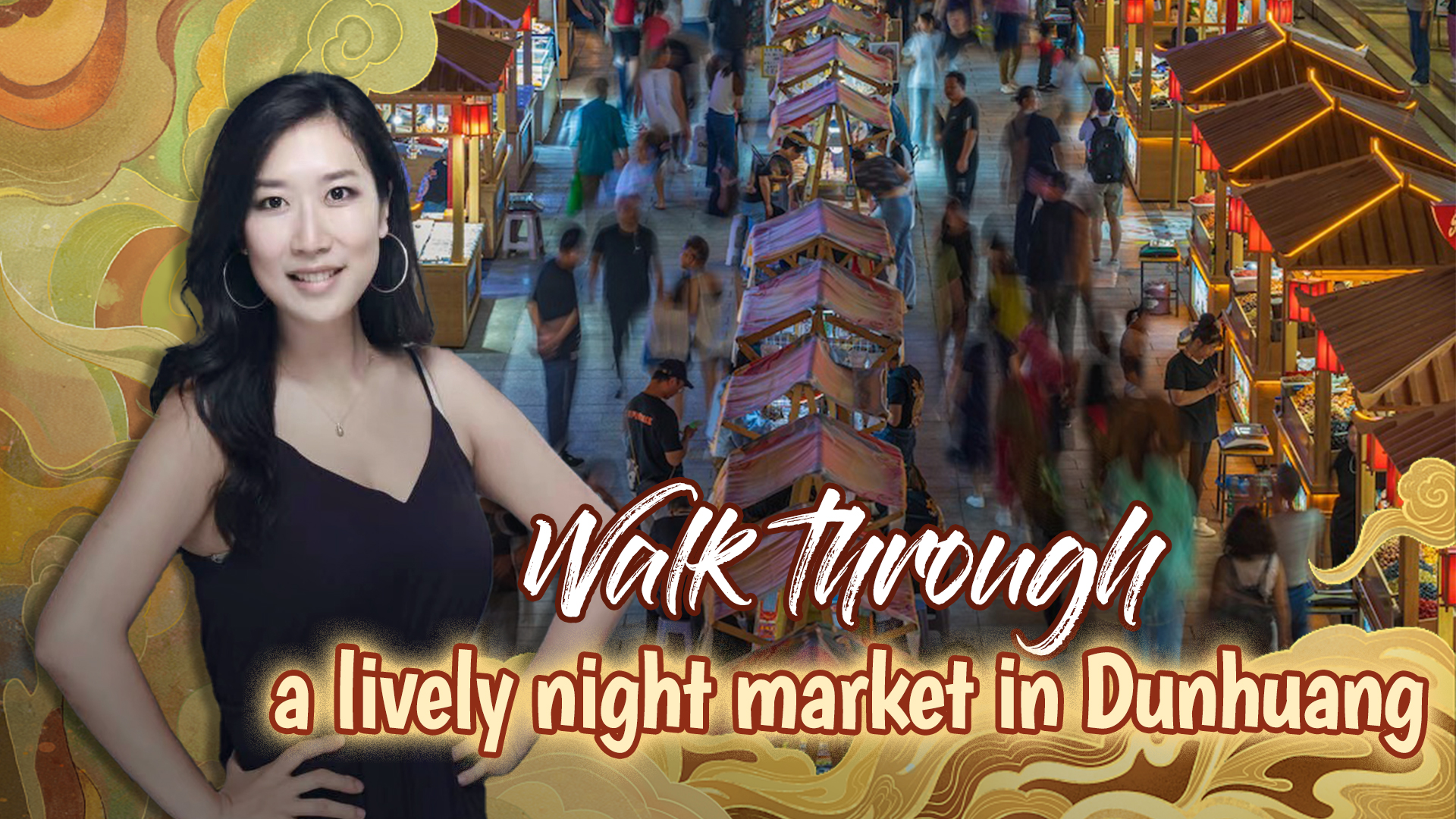 Live: Walk through a lively night market in Dunhuang
