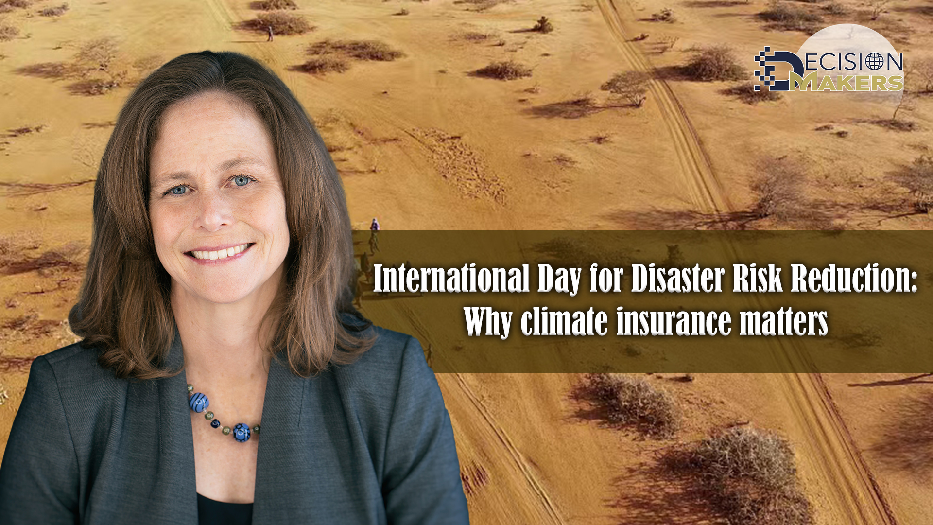 International Day for Disaster Risk Reduction: Why climate insurance matters