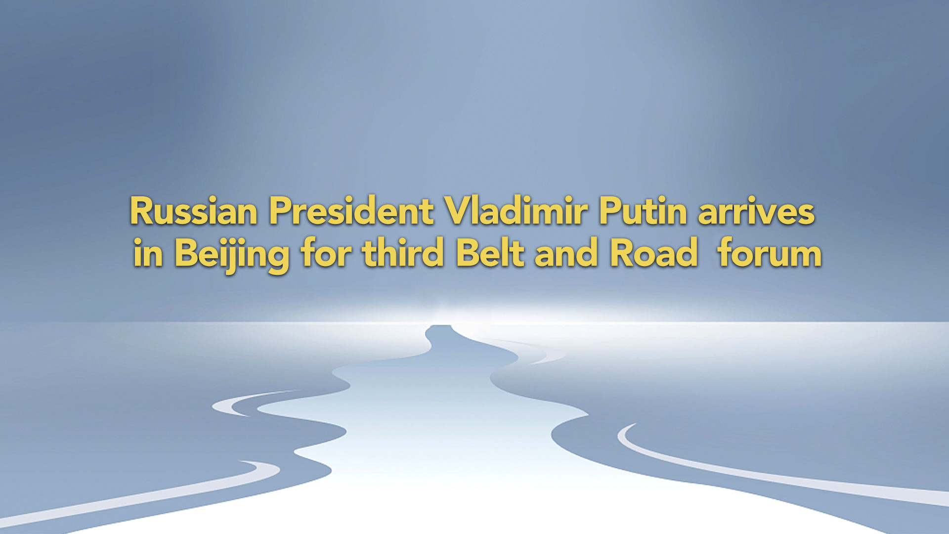 Live: Russian President Vladimir Putin arrives in Beijing for third Belt and Road forum