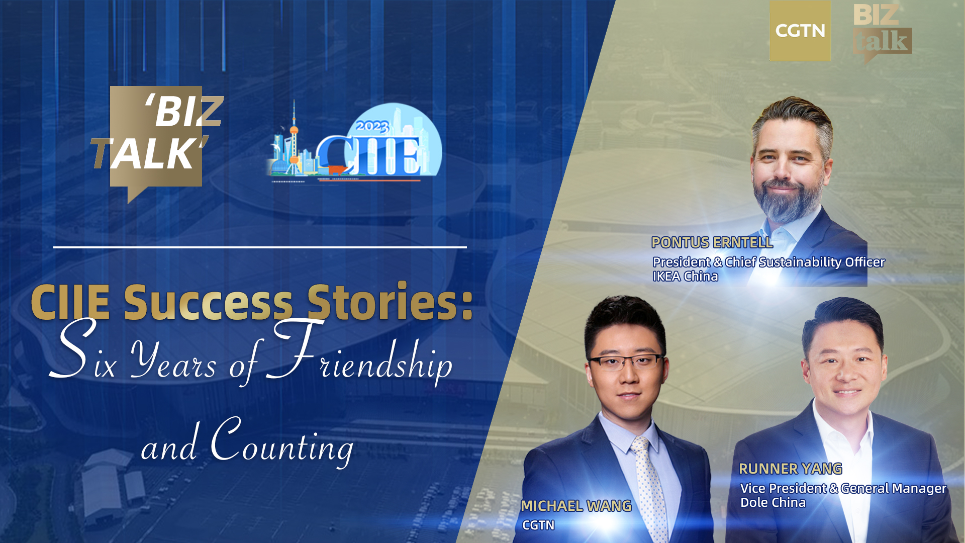 Live: CIIE Success Stories: Six Years of Friendship and Counting