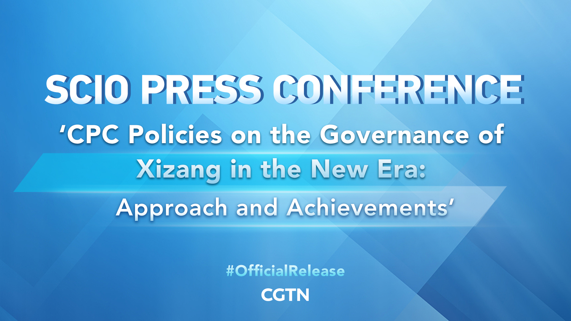 Live: Presser on white paper 'CPC Policies on the Governance of Xizang in the New Era: Approach and Achievements' 