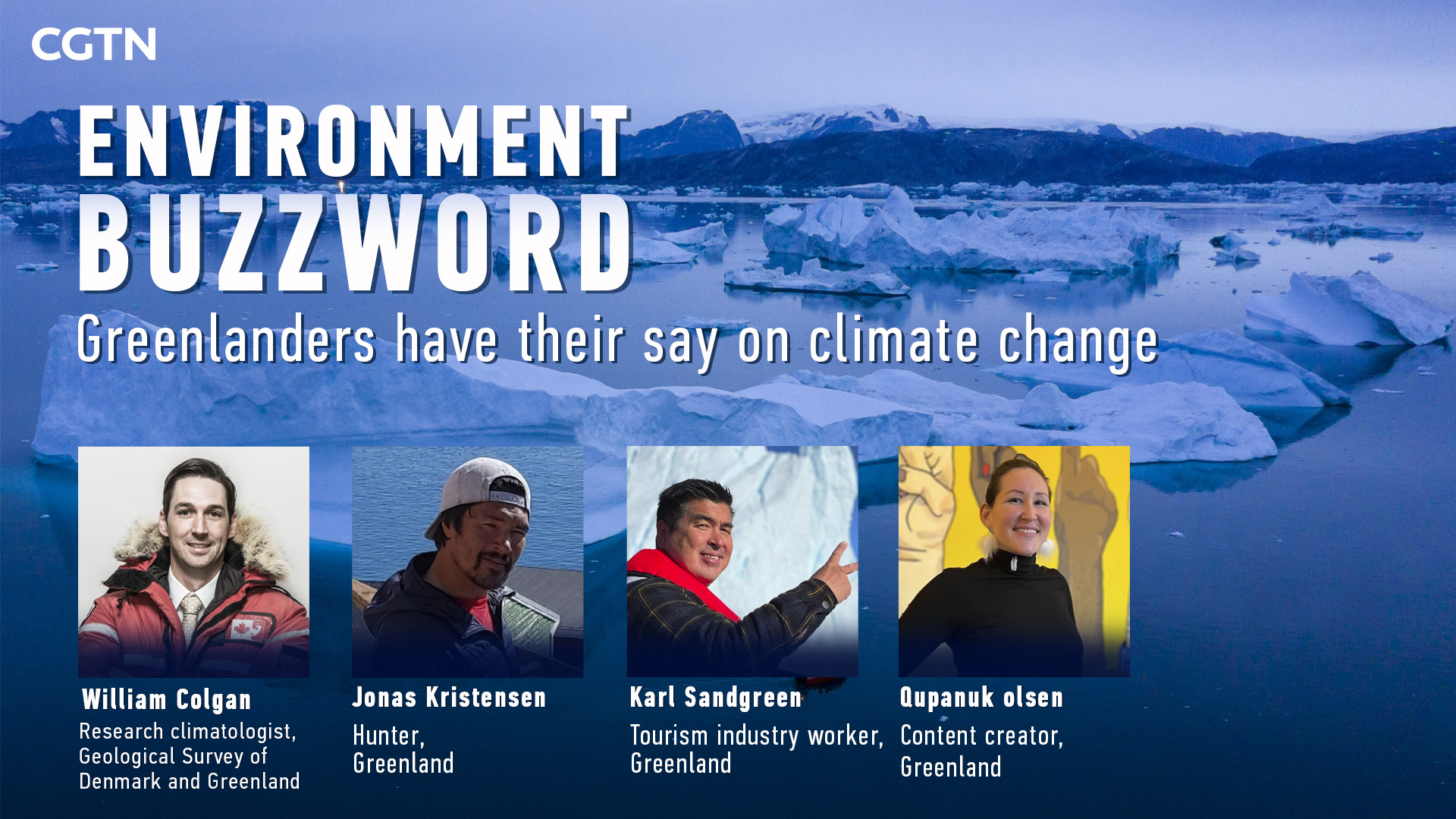 Environment Buzzword: Greenlanders have their say on climate change