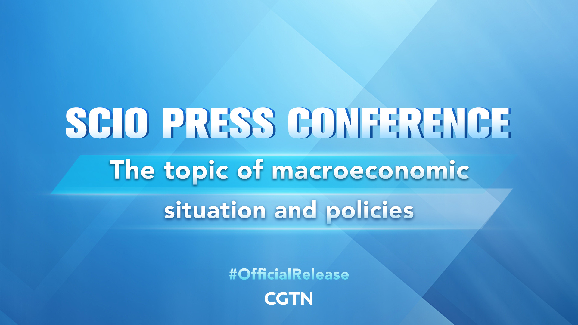 Live: SCIO holds presser on the topic of macroeconomic situation and policies