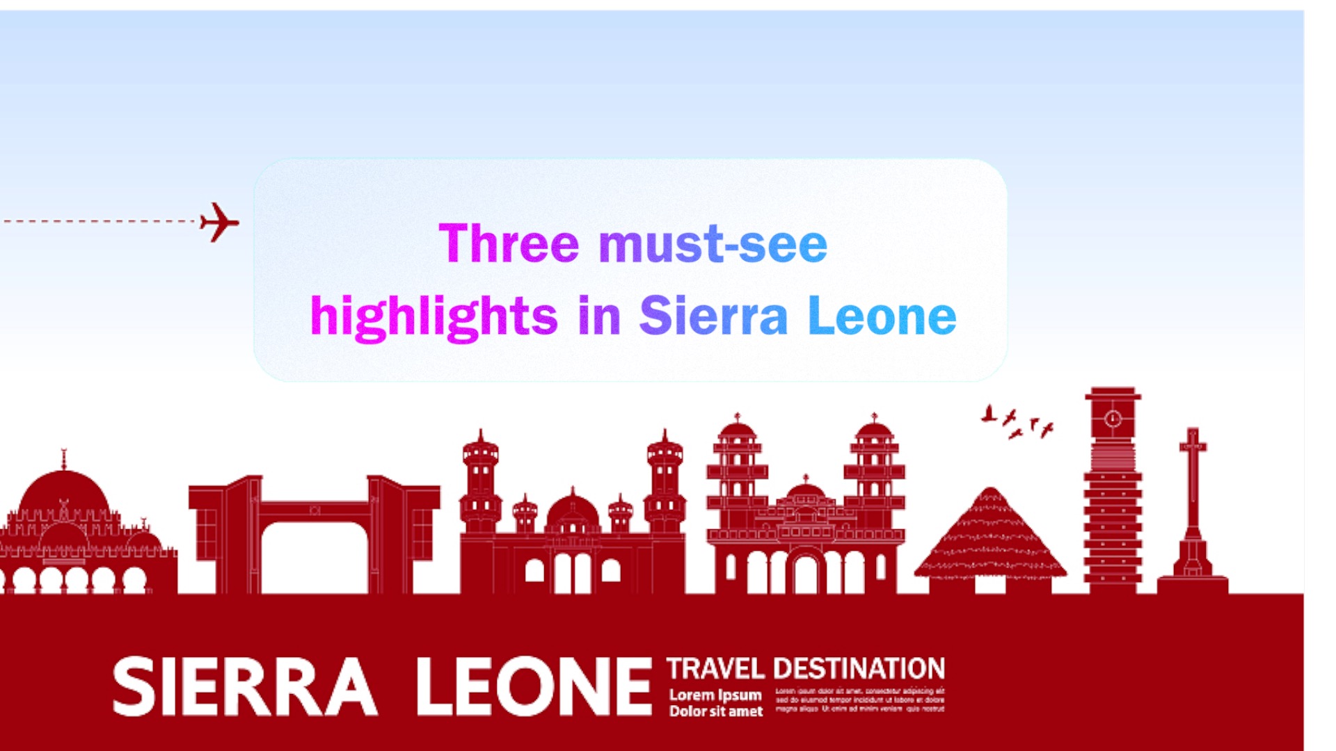 Culture Atlas: 3 things you may not want to miss in Sierra Leone