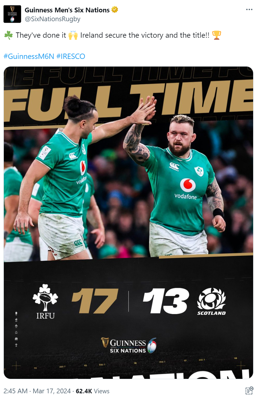 Guinness Men's Six Nations' tweet on March 17 about Ireland's 17-13 victory over Scotland. /@SixNationsRugby