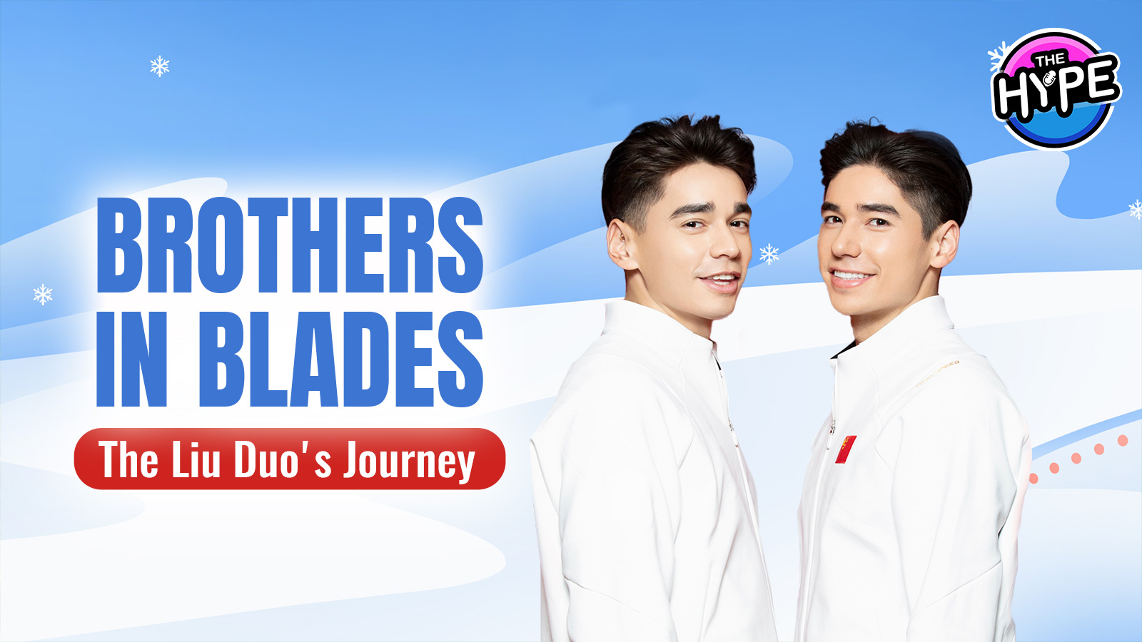 Watch: THE HYPE – Brothers in blades: The Liu duo's journey