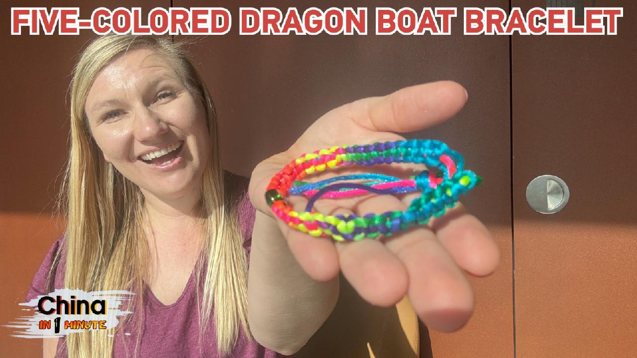 Weaving tradition with a five-colored Dragon Boat Festival bracelet - CGTN