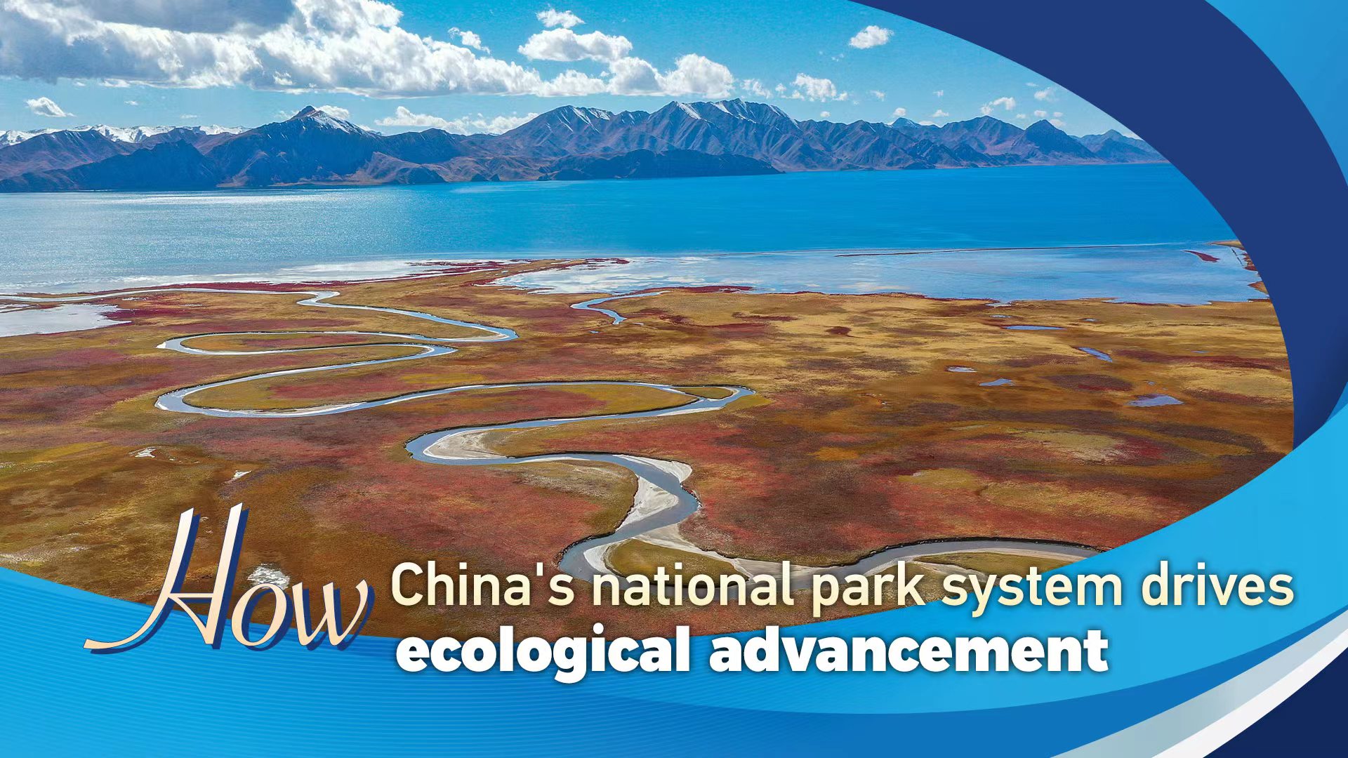 How China's national park system drives ecological advancement