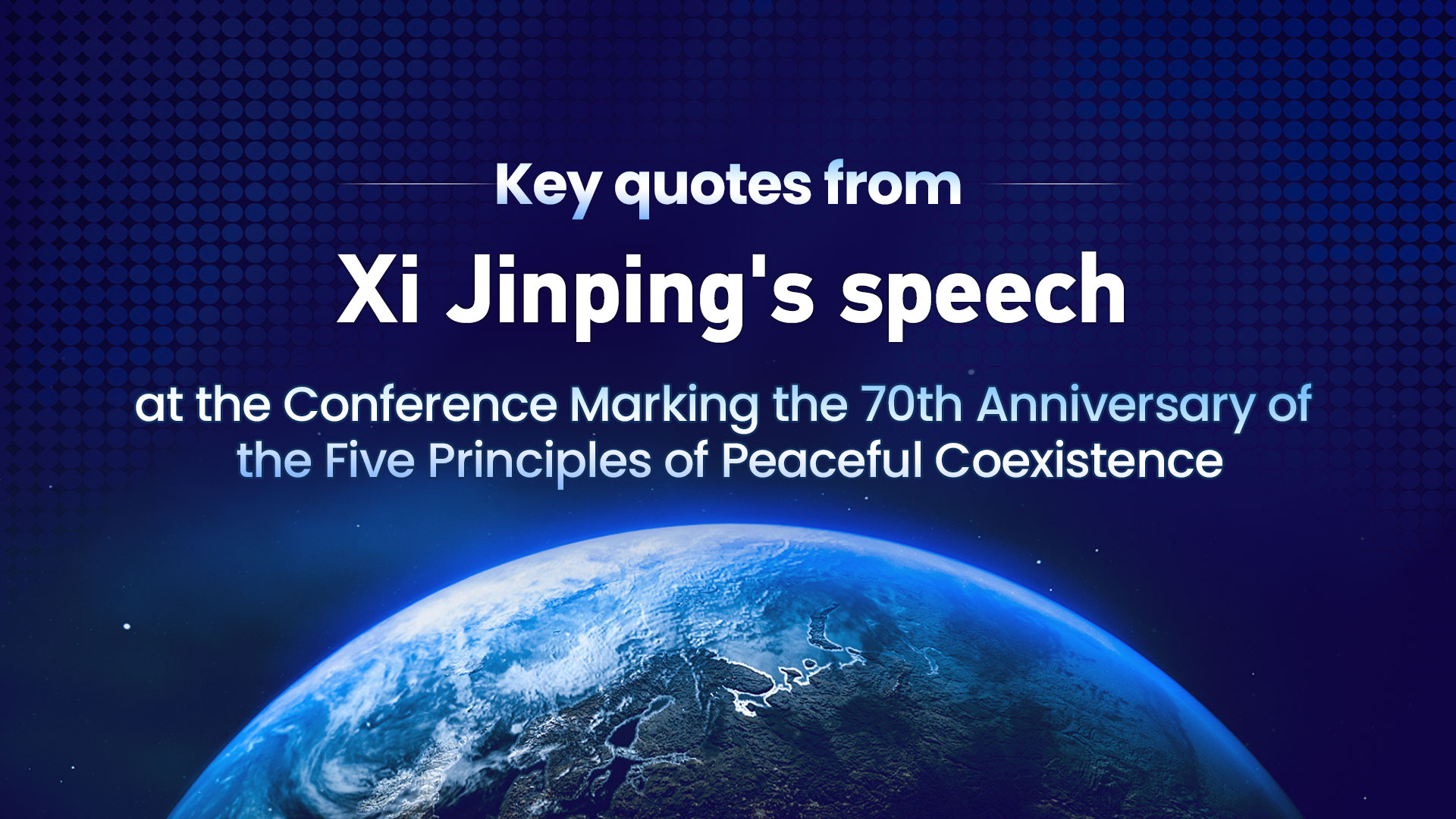 Xi's key quotes at Five Principles of Peaceful Coexistence conference