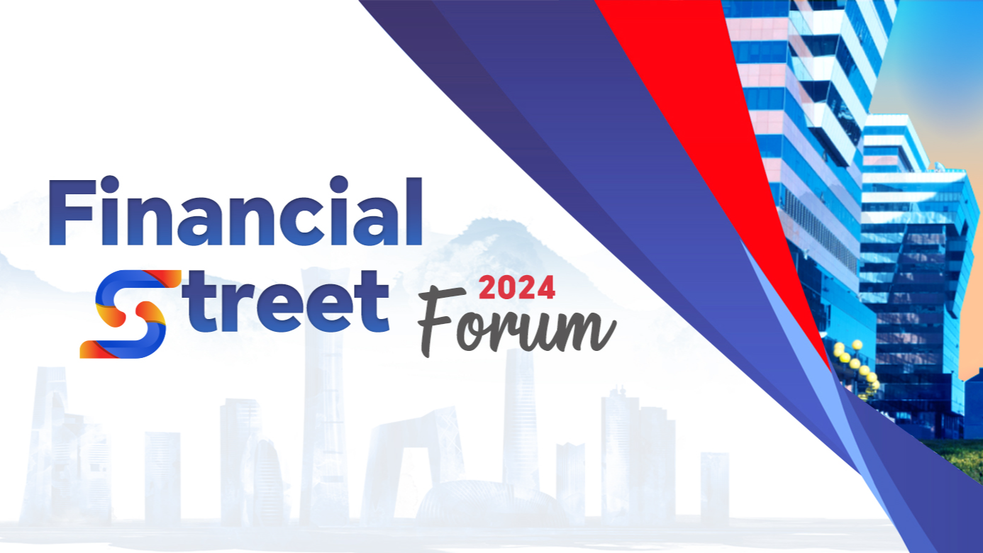 Live: 2024 Financial Street Forum – Integrate global capital to promote domestic firms