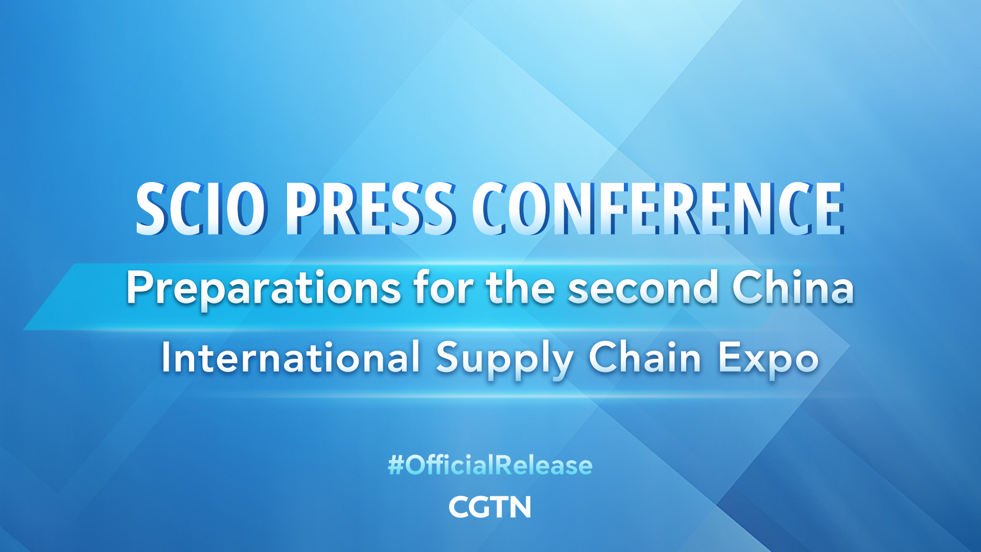 Live: SCIO briefs media on preparations for the second China International Supply Chain Expo