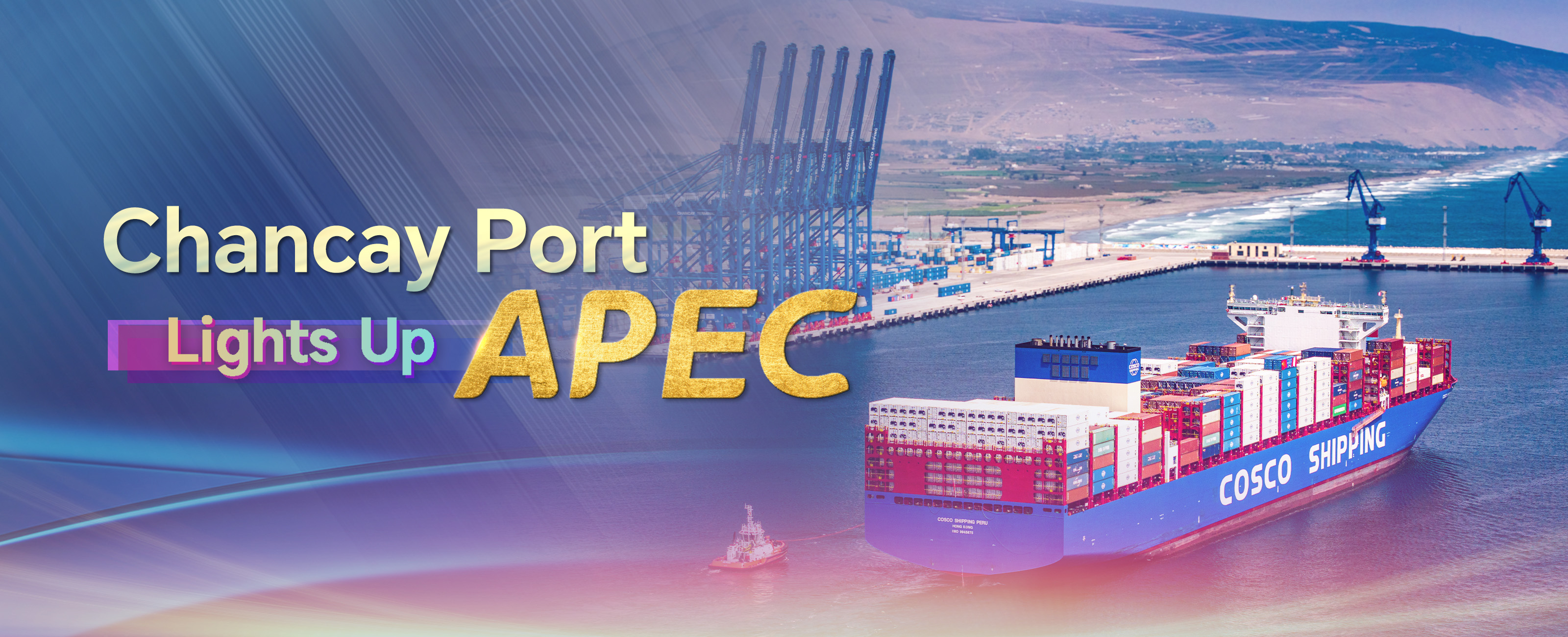 Chancay Port Lights up APEC