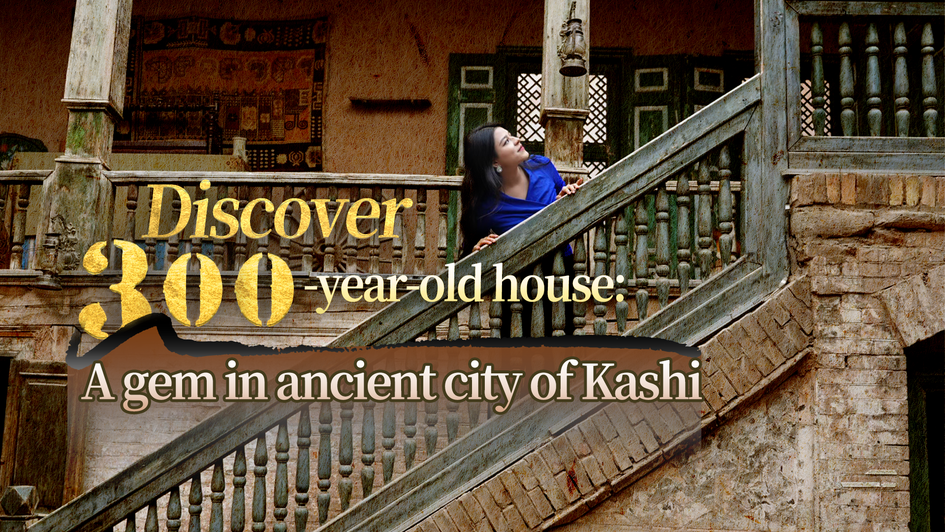 Live: Discover 300-year-old house: A gem in ancient city of Kashi