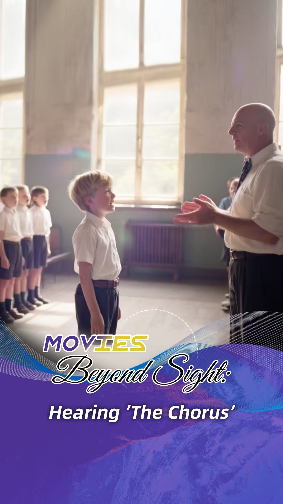 Movies Beyond Sight: Hearing 'The Chorus' 