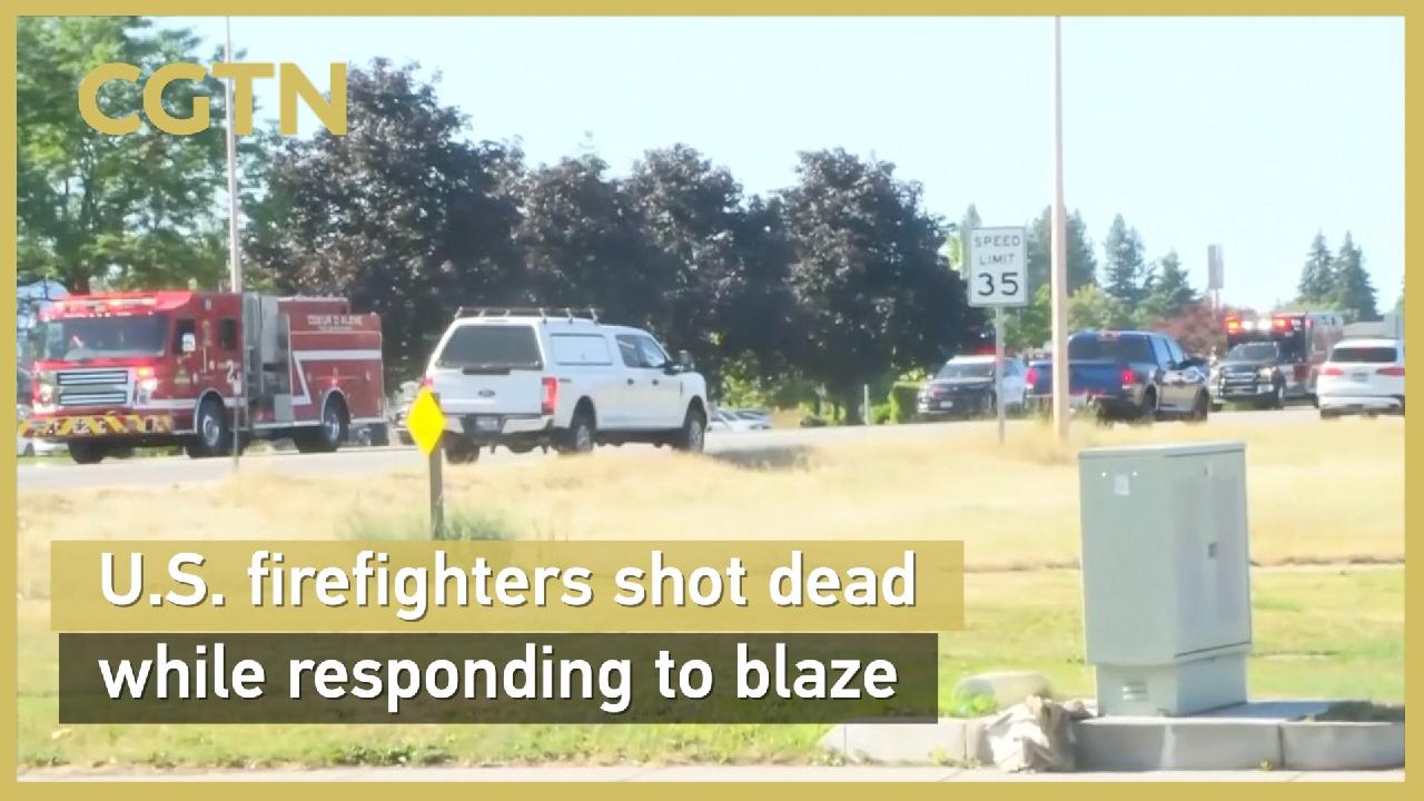 U.S. firefighters shot dead while responding to blaze - CGTN
