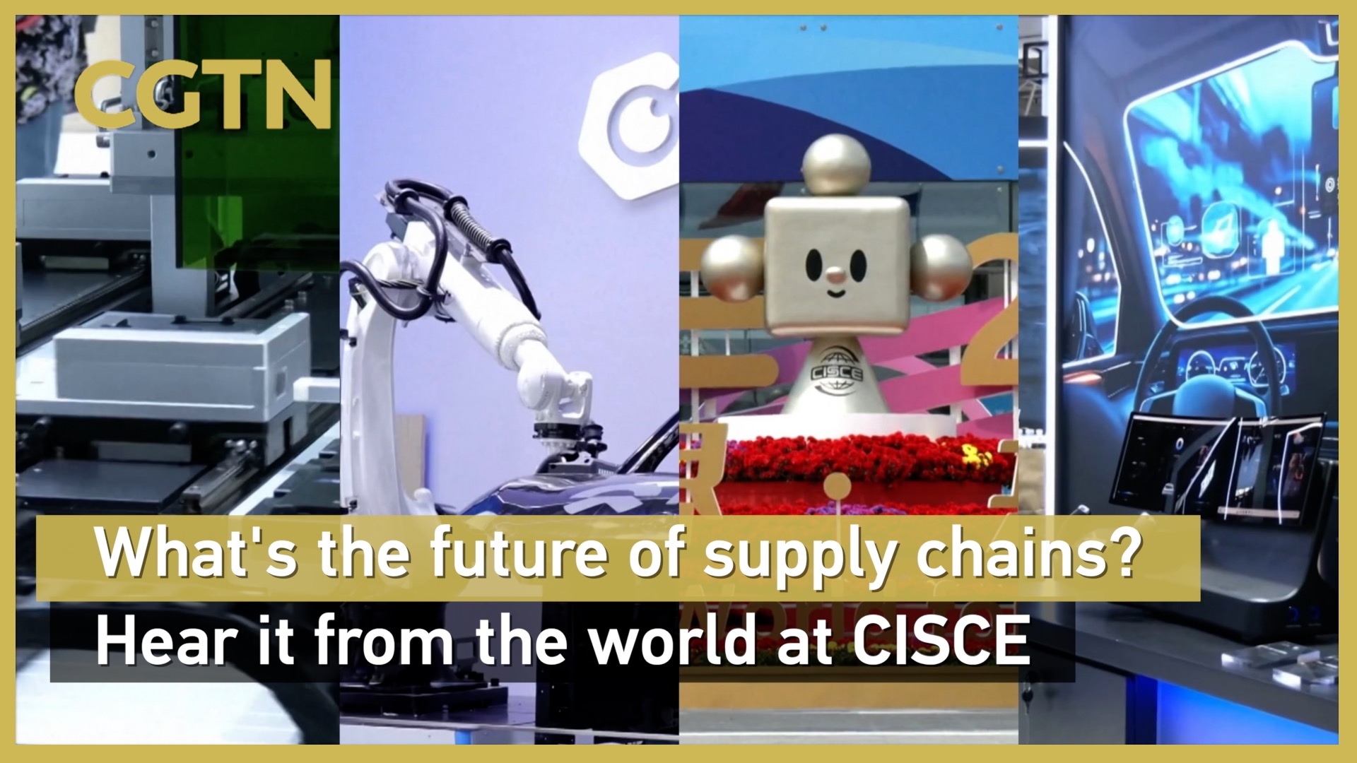 What's the future of supply chains? Hear it from the world at CISCE
