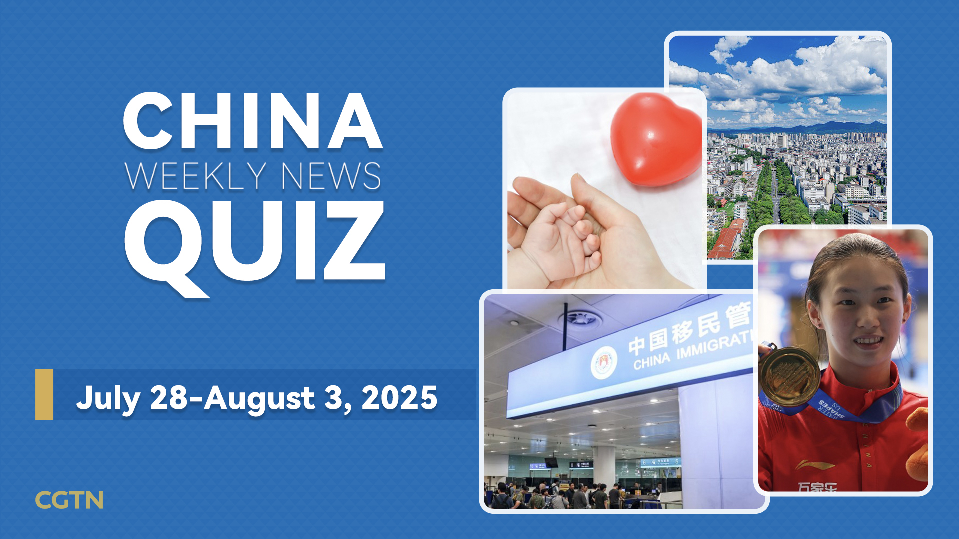 China Weekly News Quiz: July 28-August 3, 2025