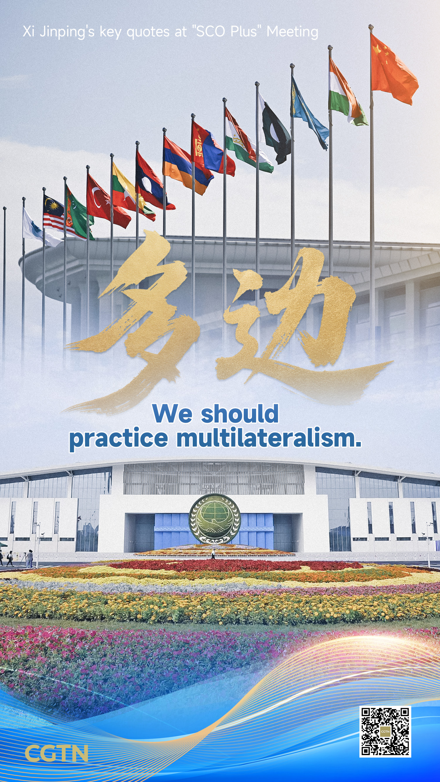 President Xi Jinping's key quotes at 'SCO Plus' Meeting 