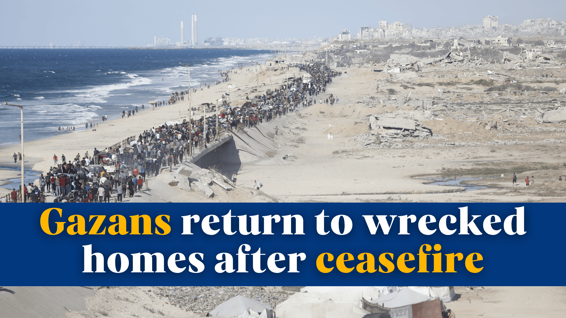Gazans return to wrecked homes after ceasefire