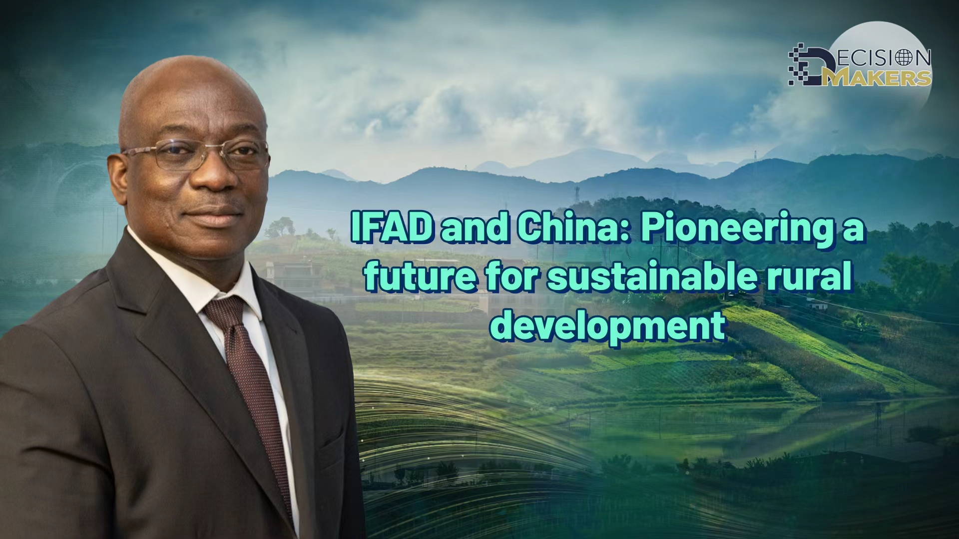 IFAD and China: Pioneering a future for sustainable rural development