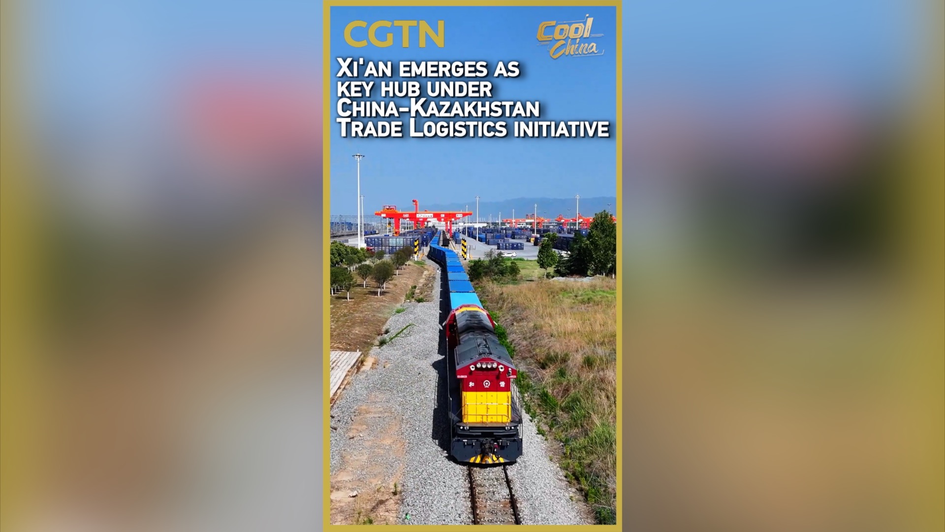 Xi'an emerges as key hub for China-Kazakhstan trade