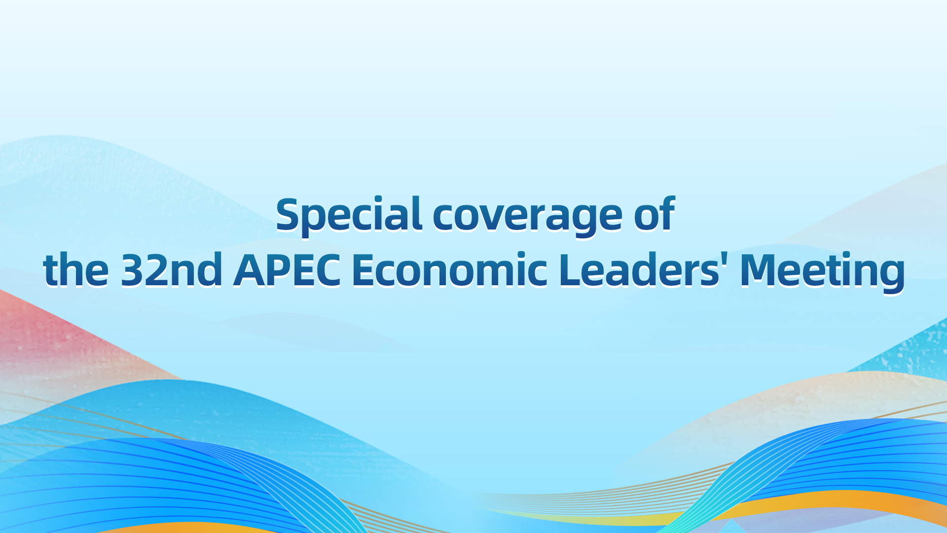 Live: Special coverage of the 32nd APEC Economic Leaders' Meeting